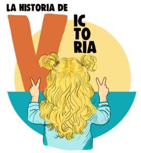 Lo de la historia de victoria, en la que aparece una niña rubia de espaldas mostrando en las dos manos la V de Victoria, Además el texto de la historia de Victoria.